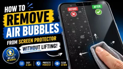 How to remove air bubbles from screen protector without lifting